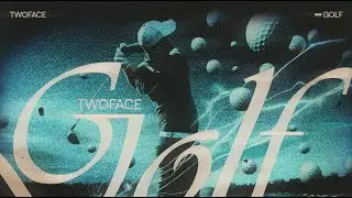 TwoFace - Golf