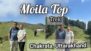 Moila Top Trek - Tourist attractions near Chakrata in Uttarakhand - Day 2 Part 1