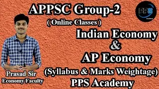 APSCC Group-2 | Online Classes|Indian & AP Economy | Syllabus & It's Marks Weightage | by Prasad Sir