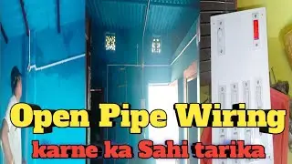 ▶️Electric Open Pipe Wiring !! House wiring Open!!इलेक्ट्रिक पाइप वायरिंग◀️ #shekharelectrician