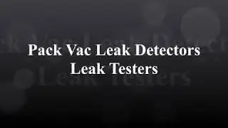Pack Vac Leak Detectors Leak Testers