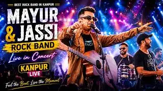 Mayur Jassi Band | Best Rock Band in Kanpur | Moment Maker Event