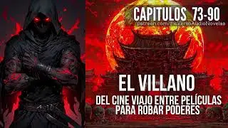 El VILLANO del CINE Viajo entre PELÍCULAS para Robar PODERES | Capitulos 73-90