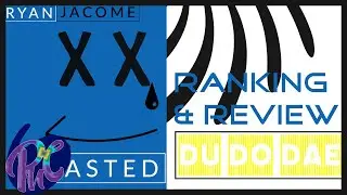 @ryanjacomemusic - Wasted & Du Do Dae Ranking & Review | Paradox Music Critiques #27