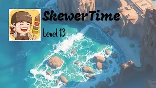 SkewerTime - Level 13 Gameplay