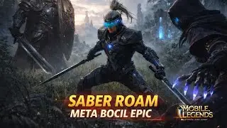 SABER ROAM META EPIC 😱 Gameplay MLBB Bikin Musuh Auto KO!