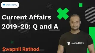 Current Affairs 2019-20: Q and A -  Part 4