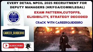 NPCIL 2025 RECRUITMENT SECRET || LEARN FROM EXAM CRACKER || ALL DETAILS ONLY ON CAREERGUIDEBRO ||