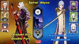 (4.3) C0 Arataki itto Double Geo & C0 Kamisato Ayato Hyperbloom  Spiral Abyss Floor 12 Full Star