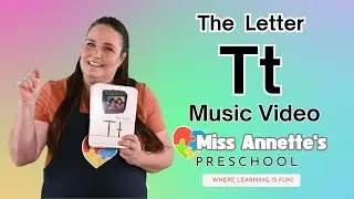 Letter T Song for Kids | Learn Words That Start With T | Preschool Alphabet Song with Miss Annette