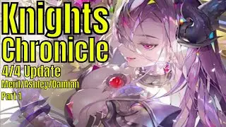 Knights Chronicle 4/4 Update/Meril Epic Quest/Damian&Ashley Awakening Quests