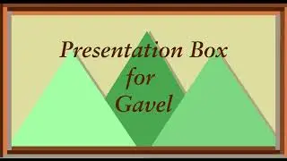 Presentation Box for Gavel