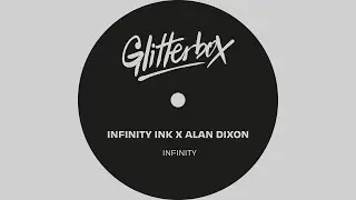 Infinity Ink X Alan Dixon - Infinity (Extended Mix)