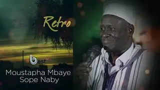 Moustapha mbaye sope nabi Serigne fallou