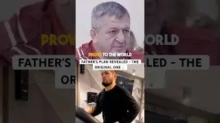 KHABIB&rsquo;S FATHER ORIGINAL PLAN FOR HIM TO PROVE HE IS THE BEST