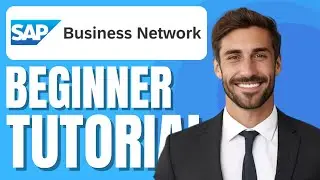 SAP Business Network Tutorial for Newbies | SAP Business Network for Suppliers Demo