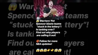 😱 Pat Spencer BLASTS Lottery Teams! NBA Breaking News 🏀#shorts #basketballnews #viral