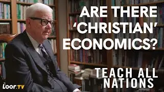 Christian Economics? - Gary North | Teach All Nations (Ep. 3)