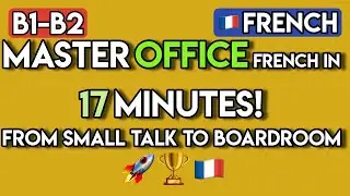 Sound Like a Pro: 100+ French Phrases for the Office | B1-B2 Business French Vocabulary