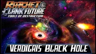 Ratchet & Clank Future: Tools of Destruction | Part 15: Verdigris Black Hole