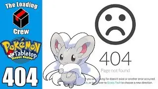 Episode Not Found | Pokemon Tabletop Adventures - Utopus Region - Episode 404