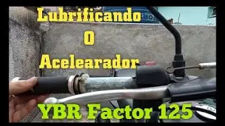 YBR Factor 125, como  lubrifico a roldana (manopla) do acelerador.