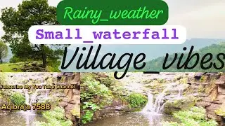 Apna Gaon Aur Barish Ka Mosam, Aabshaar key mazy #villagevlog #abshar #nature #karore #shortreels