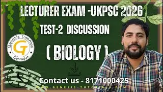 LECTURER BIOLOGY TEST SERIES|TEST-2 DISCUSSION|UKPSC 2026|UTTARAKHNAD LECTURER EXAMS|PRACTICE SETS
