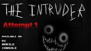 The intruder attempt 1 to try and beat the game (jump scare at the end) roblox horror game