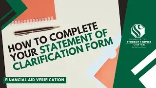 How To Complete: Statement of Clarification Form