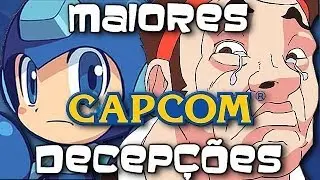 Maiores decepções dos Games #13 - A Crise da Capcom