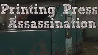 Hitman - Episode 3: Marrakesh - Printing Press Assassination (Why We Fight Opportunity)