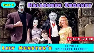 HALLOWEEN CROCHET Lily Munster&rsquo;s 13 Point Spiderweb Blanket part 1 + PATTERN