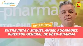 Презентация Мигеля Анхеля Родригеса, генерального директора Véto-pharma