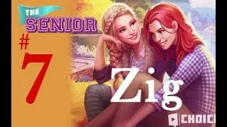 Choices - The Senior #7 ❤️ Zig 💎 Diamonds ❤️ Sweet Vacation with Zig