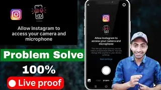 Allow Instagram To Access Your Camera And Microphone | instagram camera not working problem solve ✅ 