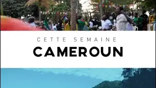 Destination Francophonie - DESTINATION CAMEROUN (2)