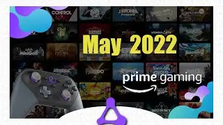 [18+] May 2022 Prime Games | AMAZON LUNA