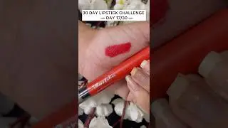 17th Day of 30-day, 30-lipsticks challenge 👄💄#trending #youtubeshorts #lipstick #challenge #shorts