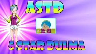 All Star Tower Defense [ASTD] 5 Star Bulma [Show case]
