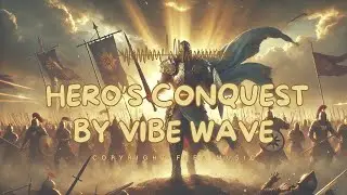 Hero's Conquest - Free Cinematic Music | Intense Strings, Bold Brass & Dramatic Choir