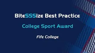 BiteSSSize Best Practice 2019/20 | College Sport Award