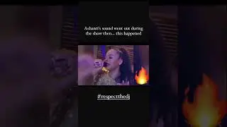 The show must go on! 🫡 (via @missfearless2020) #shorts #ashanti #respectthedj