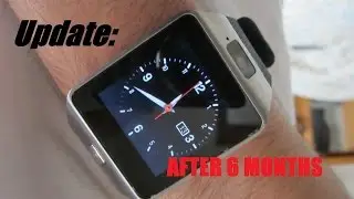 DZ09 SmartWatch Review Update: After 6 Months!