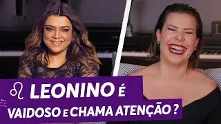 Leão | Preta Gil | Fernanda Souza | Zodíaco da Fê | Humor Multishow