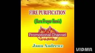 Fire Purification(remix)