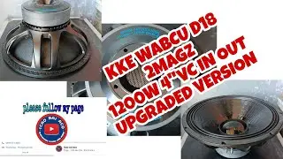 KKE WABCU 1200W D18 UPGRADED VERSION|PRICE 7900.00 @kerrykoto179