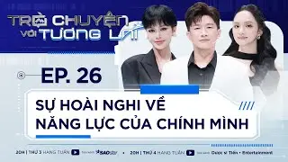 Đừng gh&eacute;t bỏ qu&aacute; khứ của ch&iacute;nh m&igrave;nh | TẬP 26 | Dược sĩ Tiến, Hương Giang