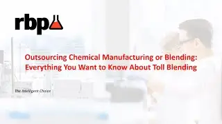 Outsource Chemical Manufacturing or Blending: Everything You Want to Know About Toll Blending