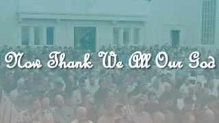 Now Thank We All Our God | Men Sing Grand Rapids